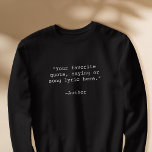 Erstellen Sie Ihr eigenes individuelles Angebot Sweatshirt<br><div class="desc">Erstellen Sie Ihr eigenes individuelles Angebot Sweatshirt. Features minimalistisch anpassbare Schreibmaschinentypografie.</div>