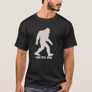 Erstellen Sie Ihr eigenes lustiges Big Foot Fan Sh T-Shirt