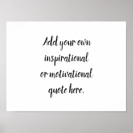 Erstellen Sie Ihr eigenes, modernes inspirierendes Poster