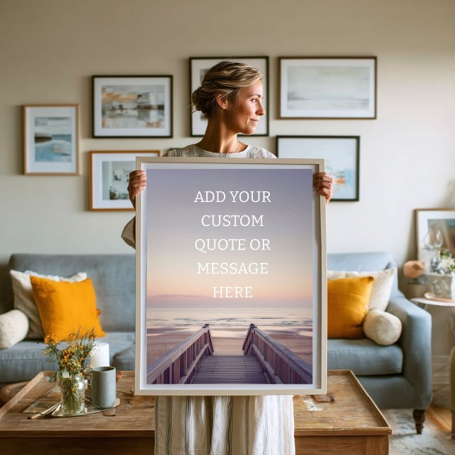 Erstellen Sie Ihr eigenes Motivierend Angebot - Oz Poster (Create Your Own Motivational Quote - Ocean Pier Poster)