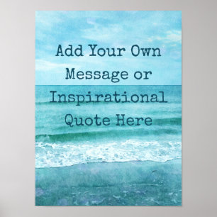 Erstellen Sie Ihr eigenes Motivierend Inspirations Poster