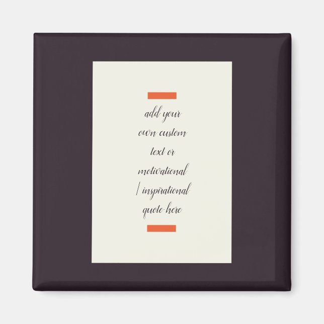 Erstellen Sie Ihr eigenes Motivierend/inspirierend Magnet (Vorne)