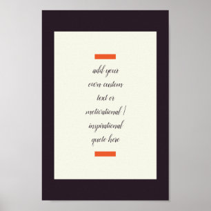 Erstellen Sie Ihr eigenes Motivierend/inspirierend Poster