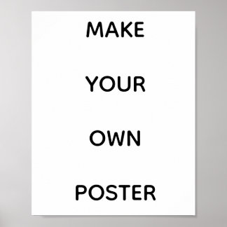 ERSTELLEN SIE IHR EIGENES POSTER