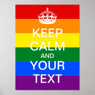 Erstellen Sie Ihr eigenes Regenbogen "BEHALT CALM" Poster