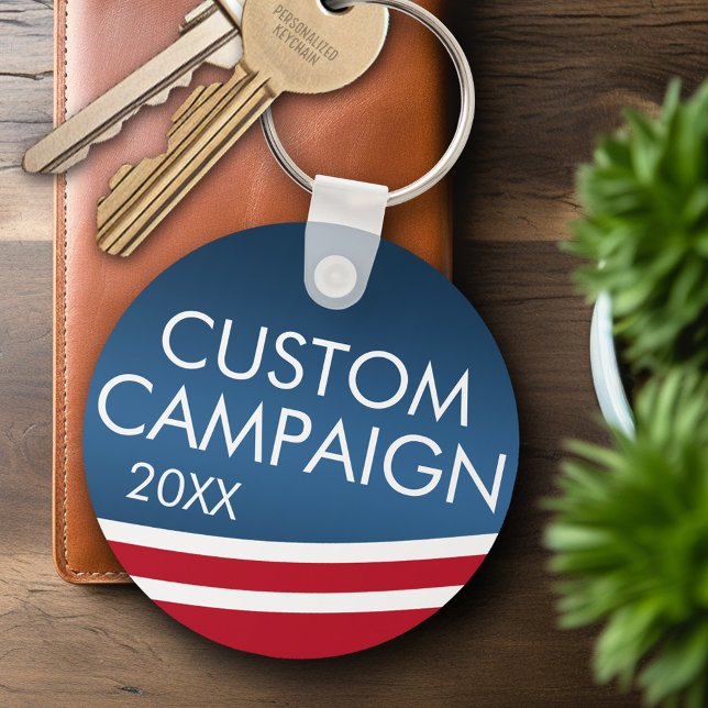 Erstellen Sie Ihr eigenes Wahldesign Schlüsselanhänger (Personalized Keychain - Campaign)