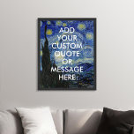 Erstellen Sie Ihr eigenes Zitat Van Gogh Starry Ni Poster<br><div class="desc">Entwerfen Sie Ihre eigene,  maßgeschneiderte Poster-Wandkunst,  personalisieren Sie diesen Plakatdruck mit moderner minimalistischer Typografie und Vincent Van Gogh Starry Night Malhintergrund.</div>