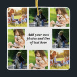 Erstellen Sie Ihre eigene Foto-Collage und -Text Keramikornament<br><div class="desc">Erstellen Sie Ihre eigene Foto-Collage und -Text</div>