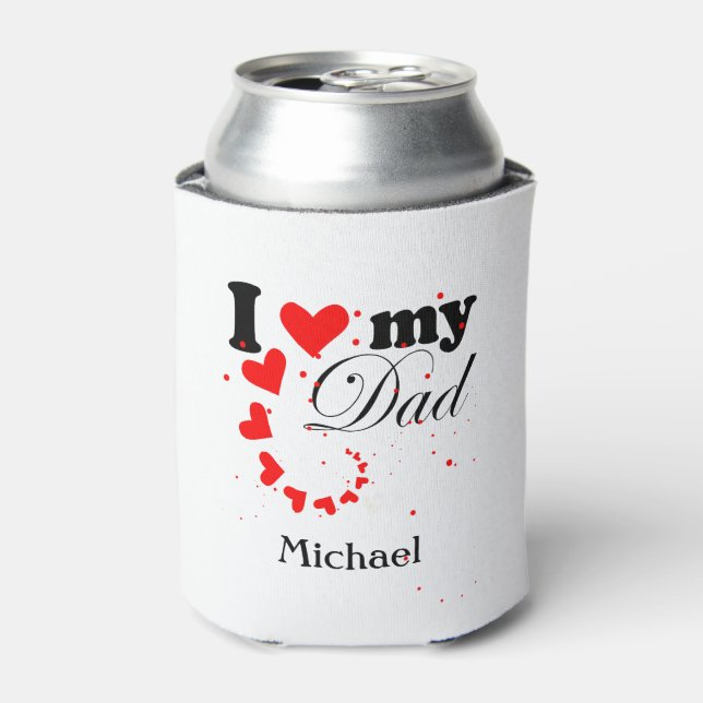 Erstellen Sie Ihre eigene I-Liebe für meinen Vater Dosenkühler (Kanne Vorderseite)