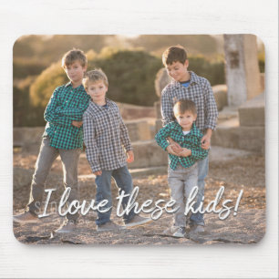 Erstellen Sie Ihre eigene Ich Liebe diese Kinder! Mousepad