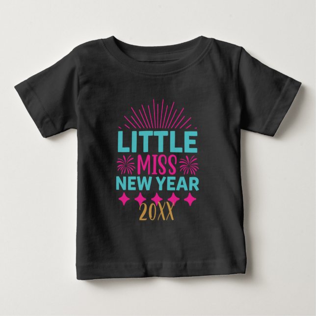 Erstellen Sie Ihre eigene kleine Miss Neujahr Baby T-shirt (Vorderseite)