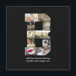 Erstellen Sie Ihre eigene Letter-B-FotoCollage Magnetkarte<br><div class="desc">Diese Monogramm-Foto-Collage ist ein personalisiertes Design,  das ein fett formatiertes Monogramm (Initialen oder Buchstaben) mit einer Sammlung von Fotos kombiniert,  die in oder um es herum künstlerisch angeordnet sind. Es ist eine stilvolle Art,  Erinnerungen zu präsentieren und gleichzeitig eine einzigartige,  elegante Touch zu Dekoration oder Geschenken hinzuzufügen.</div>