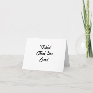 Erstellen Sie Ihre eigene Promotion 4" x 5,6" gefa Dankeskarte