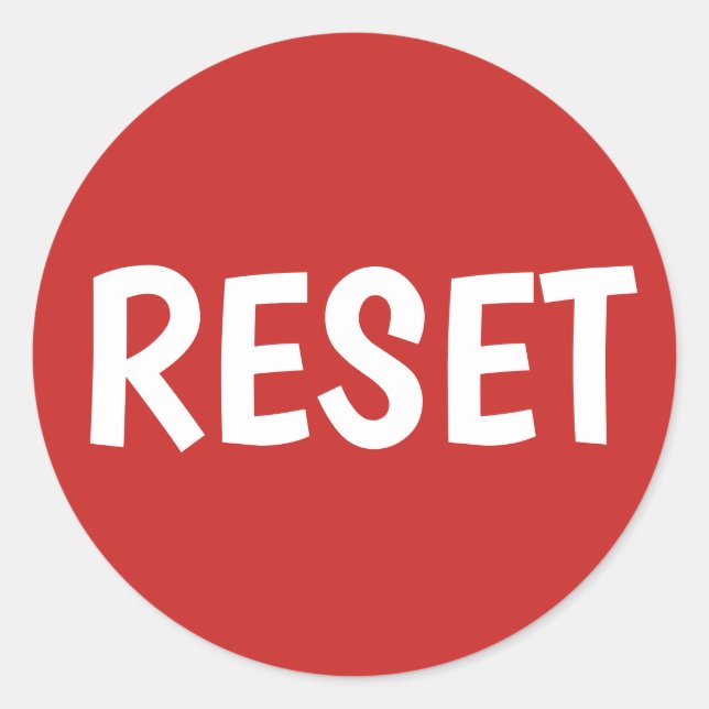 Erstellen Sie Ihre eigene Reset-Schaltfläche Runder Aufkleber (Vorderseite)