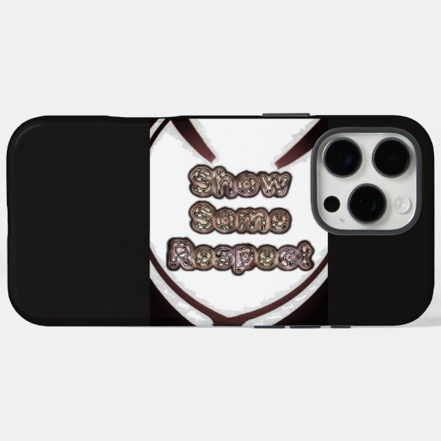 Erstellen Sie Ihre eigene Show etwas Respekt Art Case-Mate iPhone Hülle (Rückseite (Horizontal))