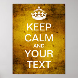 Erstellen Sie Ihre eigenen Behalt Ruhe & Carry On! Poster