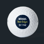 Erstellen Sie Ihre eigenen besten Golfer Funny Gif Golfball<br><div class="desc">Erstellen Sie Ihre eigenen besten Golfer per Par Funny Gift Golf Balls. Gönnen Sie sich ein lustiges Geschenk für sich selbst oder als Geburtstagsgeschenk oder Jubiläumsgeschenk an jemanden, den Sie als Familie oder Freundeskreis Liebe haben.</div>