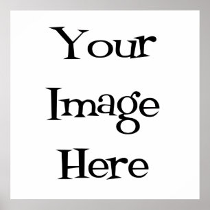 Erstellen Sie Ihre eigenen: Entwerfen Sie Ihre eig Poster