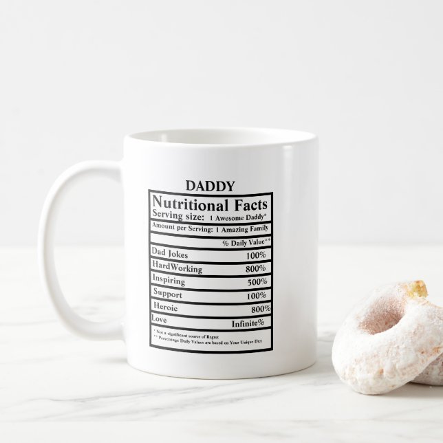 Erstellen Sie Ihre eigenen Ernährungsfakten Vatert Kaffeetasse (Mit Donut)