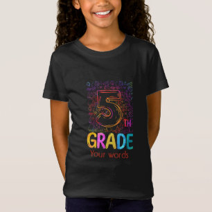 Erstellen Sie Ihre eigenen farbenfrohen 5. Grades T-Shirt