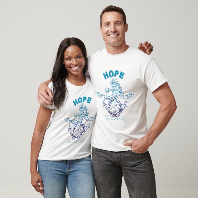 Erstellen Sie Ihre eigenen Hope Anchors T-Shirt (Unisex)
