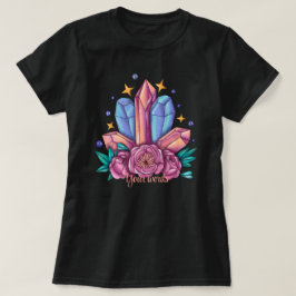 Erstellen Sie Ihre eigenen Kristalle und Rose T-Shirt