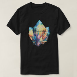 Erstellen Sie Ihre eigenen Regenbogenkristalle T-Shirt