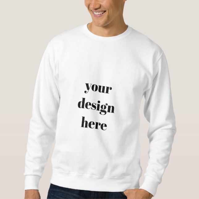 Erstellen Sie Ihre eigenen Sweatshirt (Vorderseite)