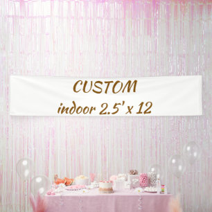 Erstellen Sie Ihre personalisierte 2,5' x 12 Indoo Banner