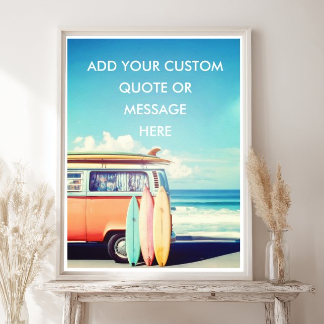 Erstellen Sie Ihren eigenen Motivierend Retro-Surf Poster ( 
Create Your Own Motivational Retro Colorful Good Vibes Positive Happiness Surf Van Poster)