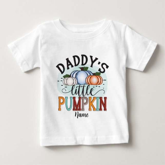 Erstellen Sie Ihren eigenen Papa's Little Pumpkin Baby T-shirt (Vorderseite)