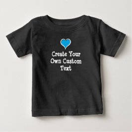 Erstellen Sie Ihren eigenen Text mit Blue Heart Baby T-shirt