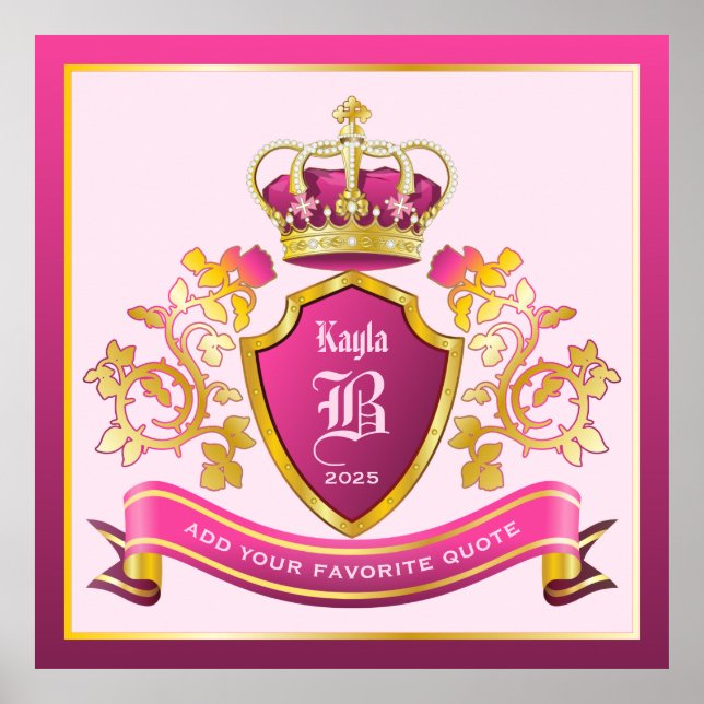 Erstellen Sie Ihren eigenen Wappen Pink Gold Crown Poster (Vorne)