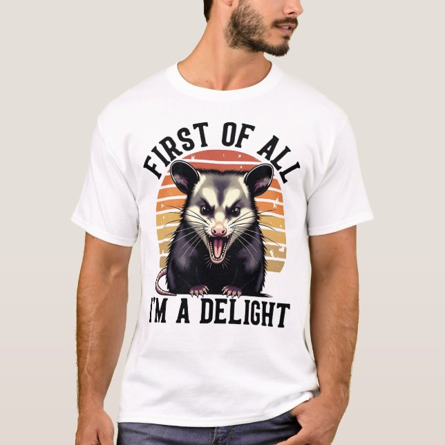 Erstens bin ich ein Vergnügen - Lustiger Opossum T-Shirt (Vorderseite)