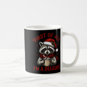 Erstens bin ich ein Vergnügen lustiger Weihnachtsw Kaffeetasse