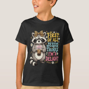 Erstens denkt Jesus, ein niedliches Waschbär-Desig T-Shirt