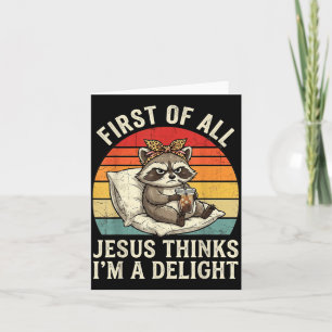 Erstens denkt Jesus, ein Vergnügen ist ein lustige Karte