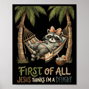 Erstens denkt Jesus, ein Vergnügen ist ein lustige Poster