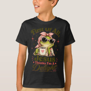 Erstens denkt Jesus, ein Vergnügen ist ein lustige T-Shirt