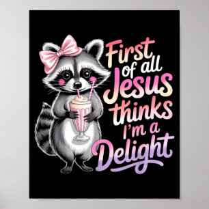 Erstens denkt Jesus, ein Vergnügen lustiger Waschb Poster
