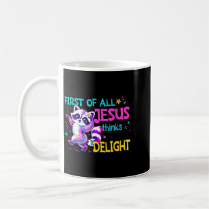 Erstens denkt Jesus, ich bin ein lustiger Leckerbi Kaffeetasse