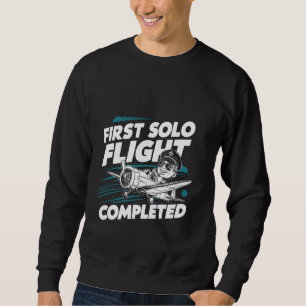 Erster Einzelflug abgeschlossen — Sweatshirt