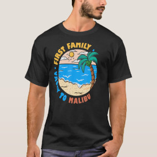Erster Familienurlaub nach Malibu Kalifornien T-Shirt