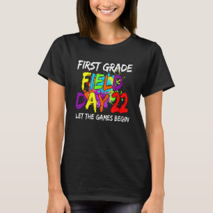 Erster Grade Field Day 2022 Lass The Games Begin K T-Shirt