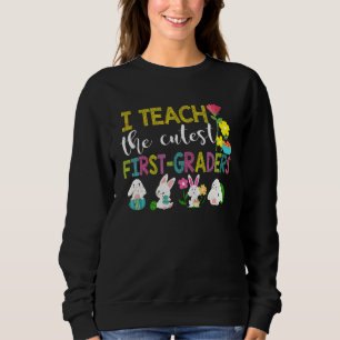 Erster Grade Lehrer Bunny Egg Osterfeiertag Happy Sweatshirt