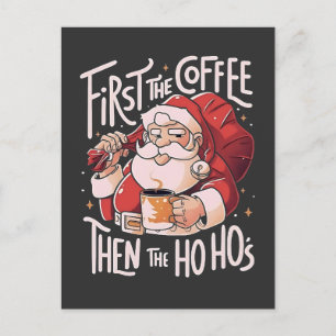 Erster Kaffee Dann Hos Weihnachten Weihnachten Einladungspostkarte