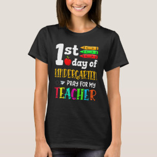 Erster Kindergartentag betet für meinen Lehrer zur T-Shirt