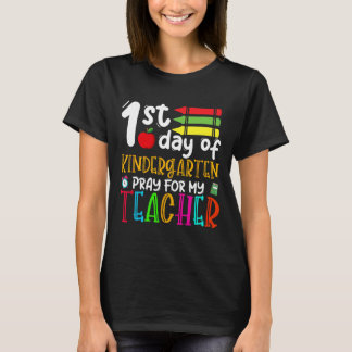 Erster Kindergartentag betet für meinen Lehrer zur T-Shirt