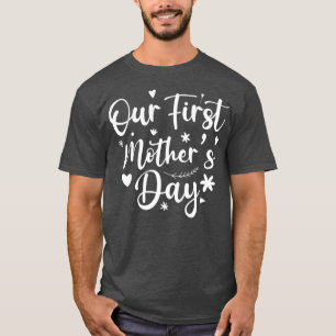 Erster Muttertag 2022 (3)  T-Shirt