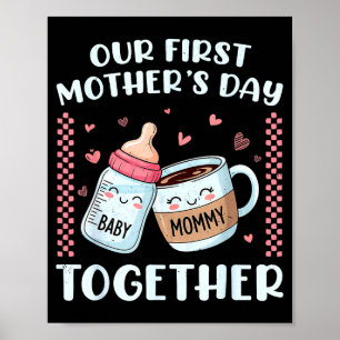 Erster Muttertag zusammen neue Mutter Mami lustig Poster